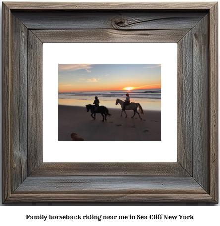 family horseback riding near me in Sea Cliff, New York